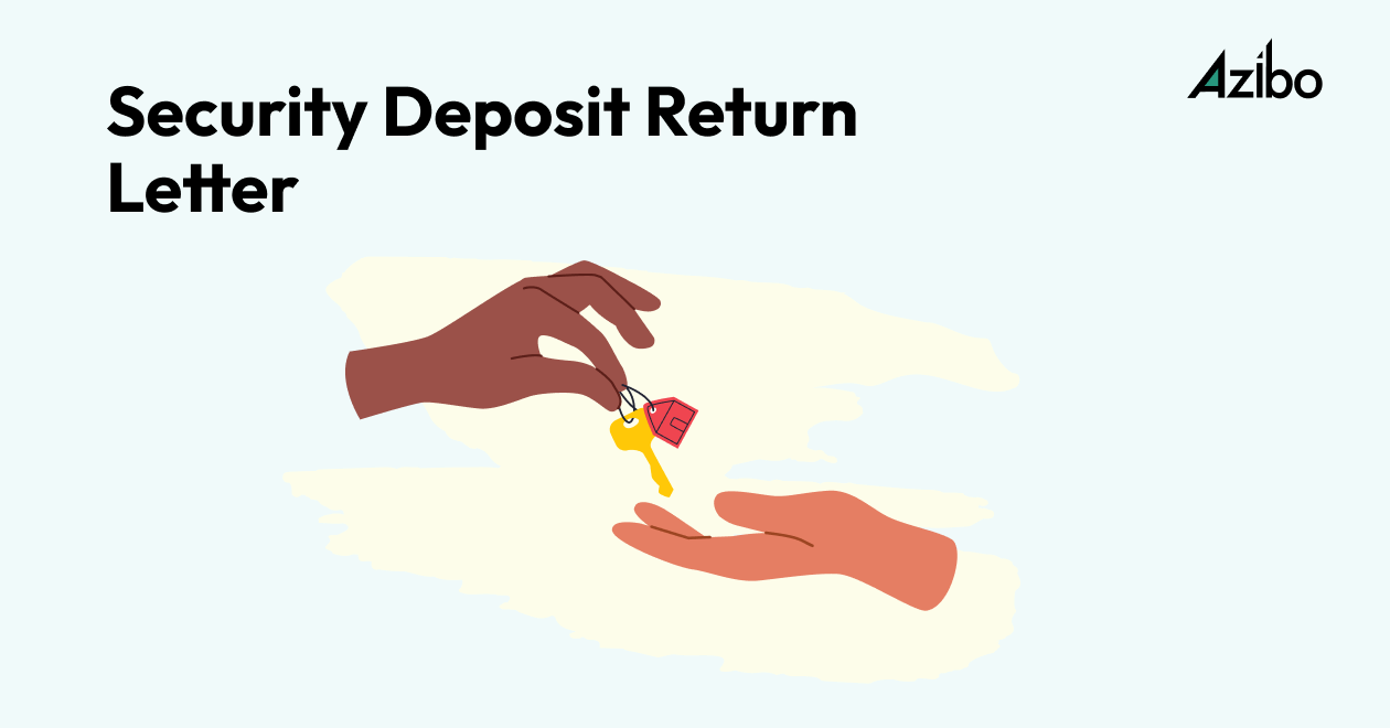 A Comprehensive Guide to the Security Deposit Return Letter Azibo